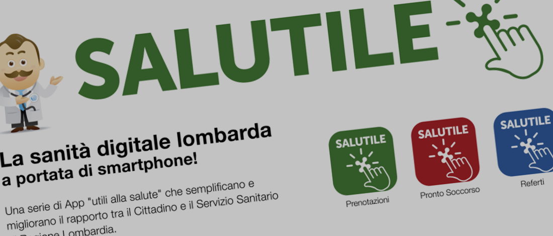 SALUTILE APP - LE APP DEL FASCICOLO SANITARIO ELETTRONICO DI REGIONE LOMBARDIA SALUTILE APP - LE APP DEL FASCICOLO SANITARIO ELETTRONICO DI REGIONE LOMBARDIA